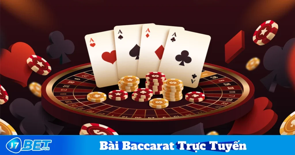 Luật Chơi Cơ Bản Của Bài Baccarat trực tuyến