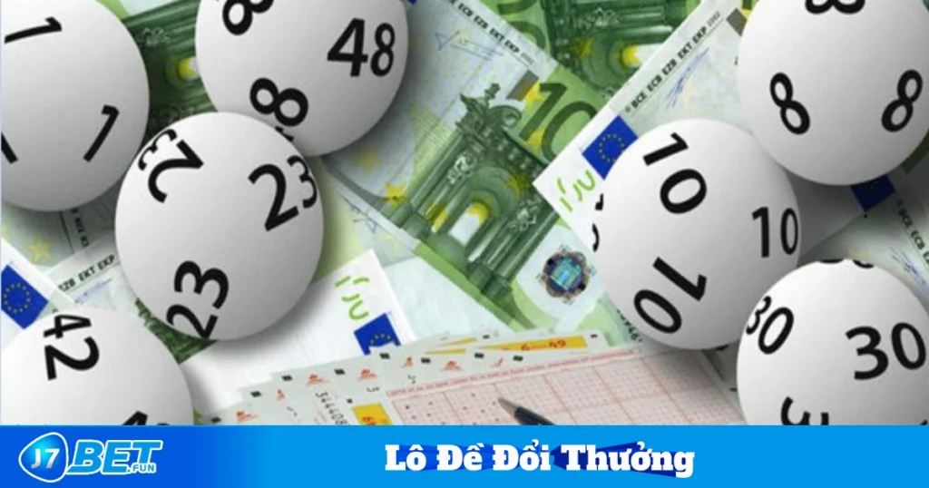 Tham Gia Lô Đề Đổi Thưởng J7bet: Cơ Hội Trúng Thưởng Cao 1 Lợi Ích Khi Chơi Lô Đề Đổi Thưởng Tại J7bet